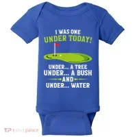 I Was One Under Today Golfer Golf Lover Golfing Great Gift Baby Bodysuit thumb 0