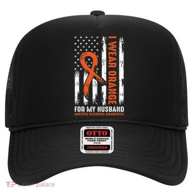  I Wear Orange For My Husband Multiple Sclerosis  Hat