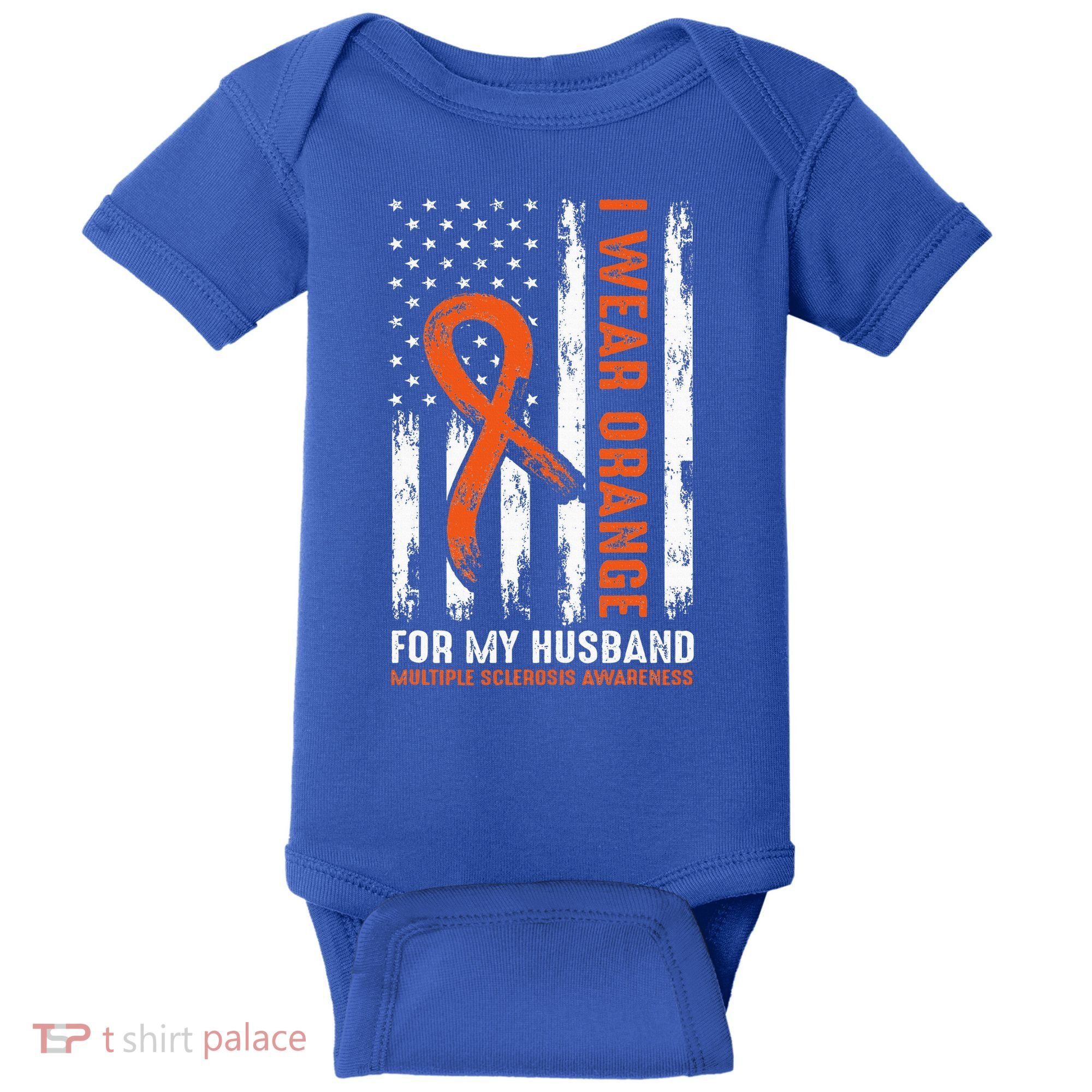  I Wear Orange For My Husband Multiple Sclerosis  Baby Bodysuit