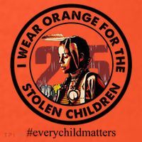 I Wear Orange For The Stolen Children Every Child Matters T-Shirt thumb 7
