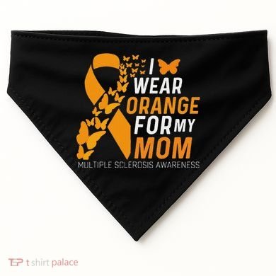 I Wear Orange For My Moms Ms Multiple Sclerosis Awareness USA-Made Doggie Bandana