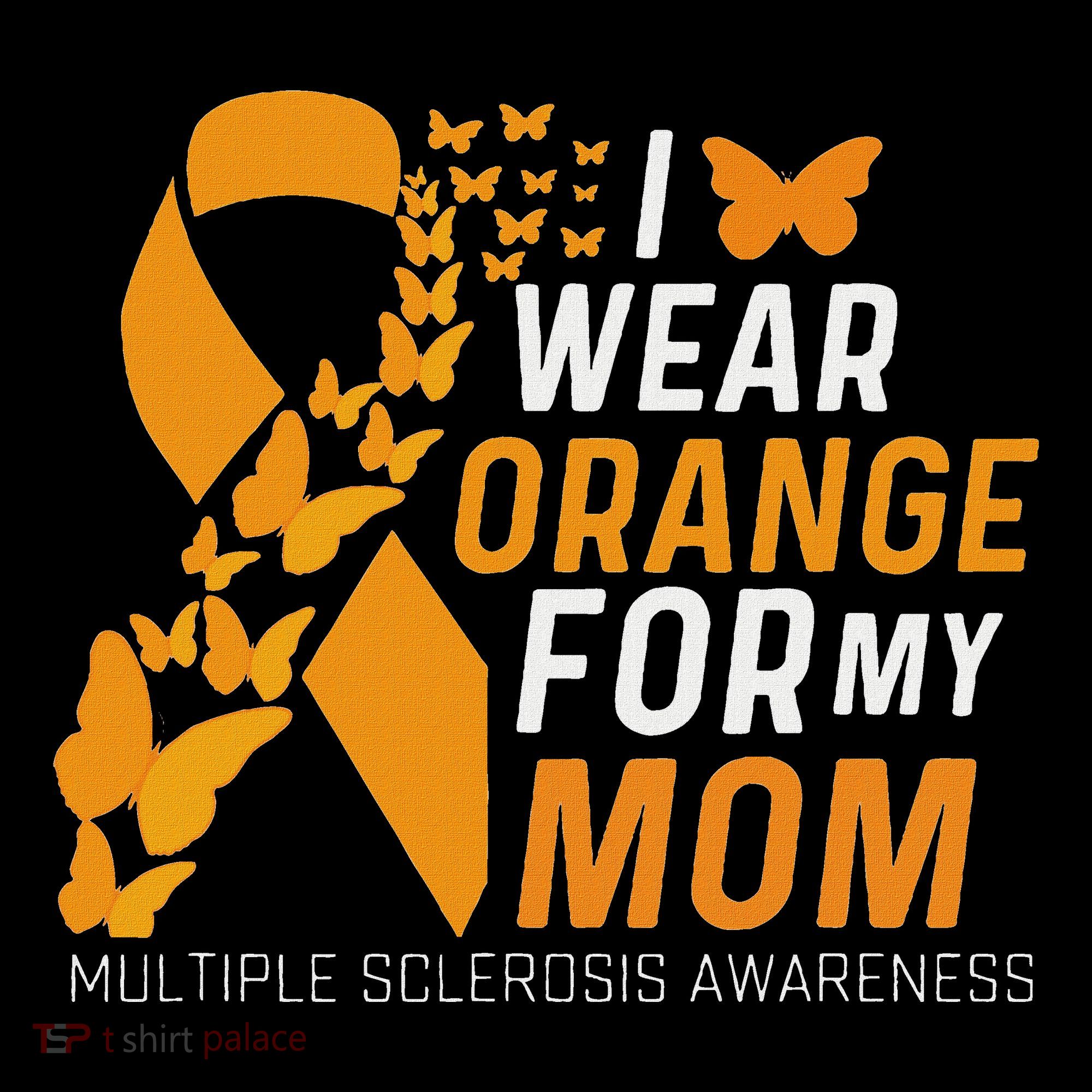 I Wear Orange For My Moms Ms Multiple Sclerosis Awareness Women's Hoodie
