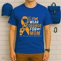 I Wear Orange For My Moms Ms Multiple Sclerosis Awareness T-Shirt thumb 6