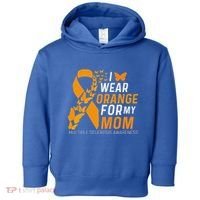 I Wear Orange For My Moms Ms Multiple Sclerosis Awareness Toddler Hoodie thumb 0