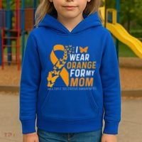 I Wear Orange For My Moms Ms Multiple Sclerosis Awareness Kids Hoodie thumb 3