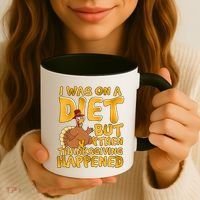 I Was On A Diet But Then Thanksgiving Happened Coffee Mug thumb 3