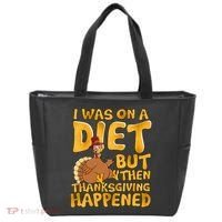 I Was On A Diet But Then Thanksgiving Happened Tote Bag thumb 0