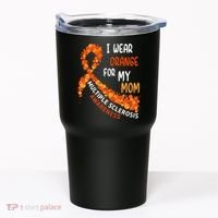 I Wear Orange For My Mom Multiple Sclerosis Awareness Tumbler thumb 0