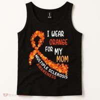 I Wear Orange For My Mom Multiple Sclerosis Awareness Tank Top thumb 2