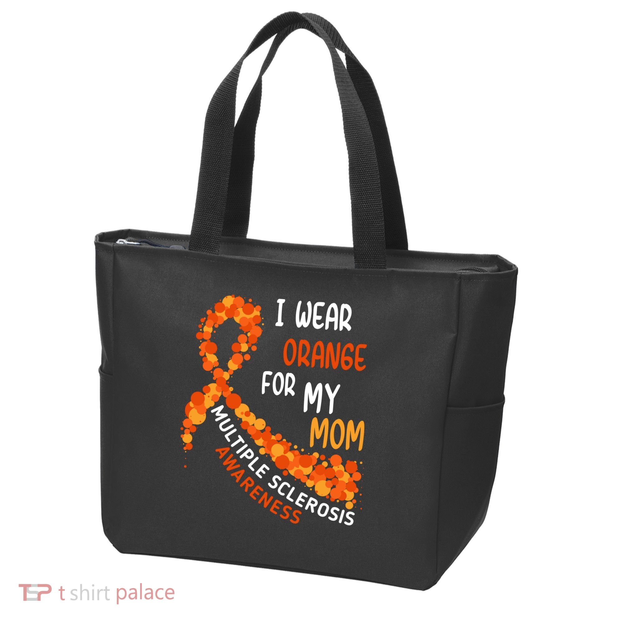 I Wear Orange For My Mom Multiple Sclerosis Awareness Tote Bag