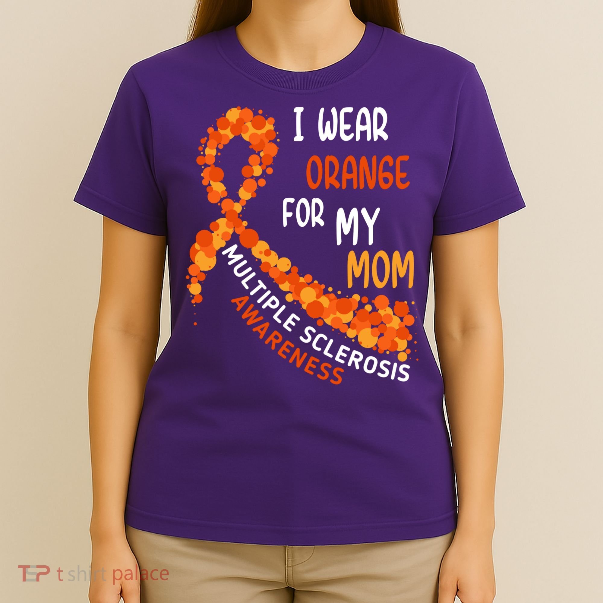 I Wear Orange For My Mom Multiple Sclerosis Awareness T-Shirt
