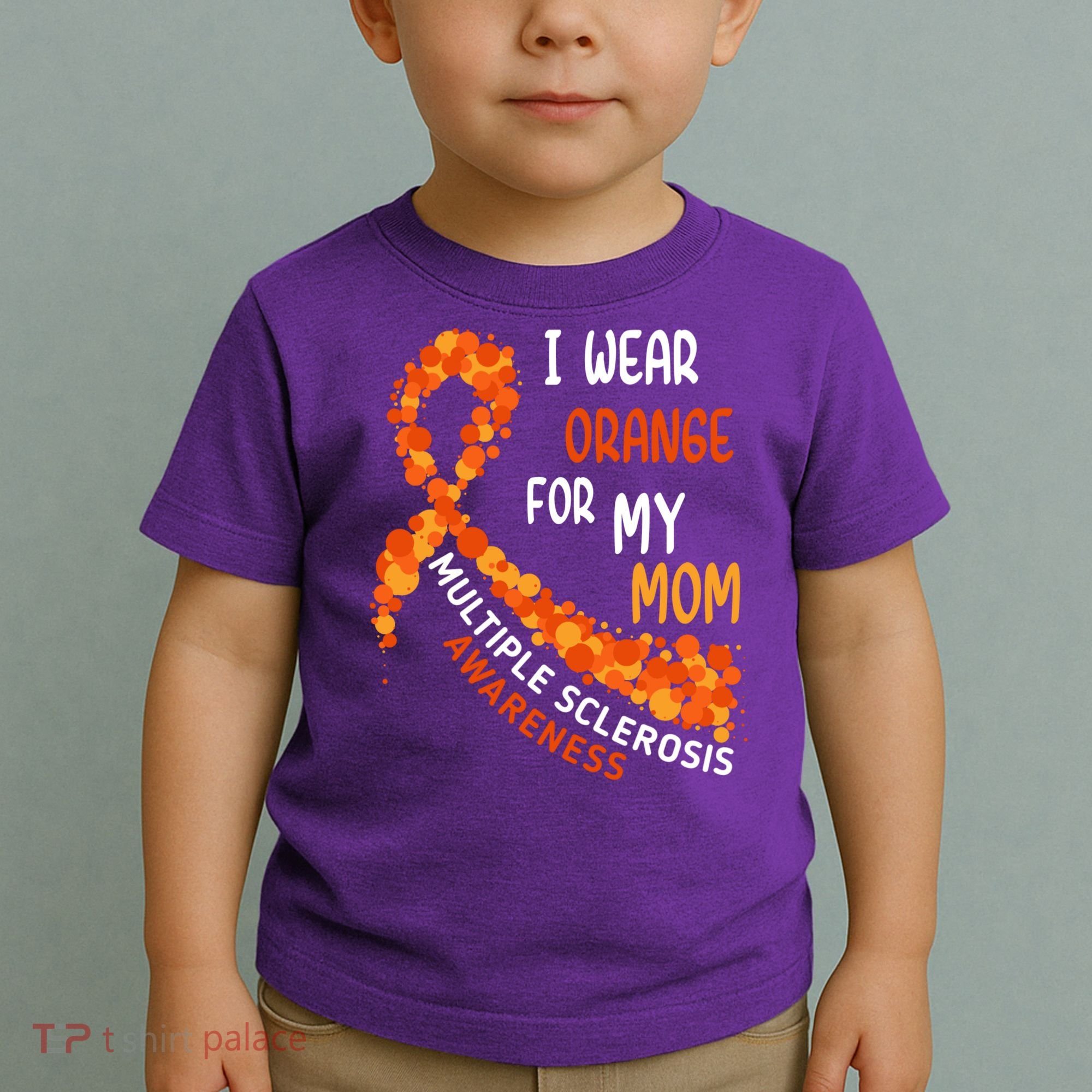 I Wear Orange For My Mom Multiple Sclerosis Awareness Toddler T-Shirt