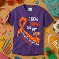 I Wear Orange For My Mom Multiple Sclerosis Awareness Kids T-Shirt thumb 3