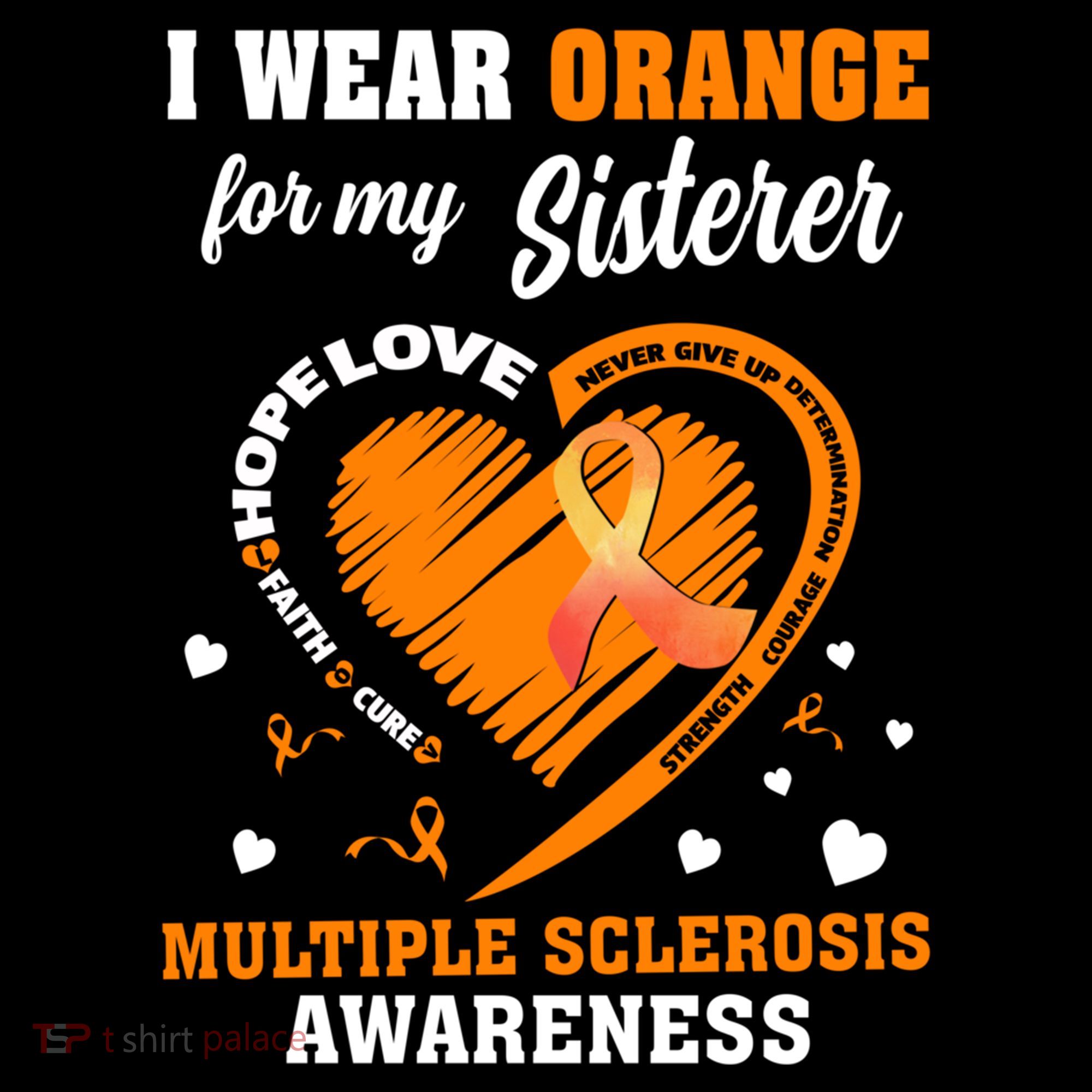I Wear Orange For My Sister Multiple Sclerosis Ms Cool Gift Women's Hoodie