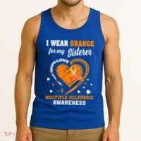 I Wear Orange For My Sister Multiple Sclerosis Ms Cool Gift Tank Top thumb 3