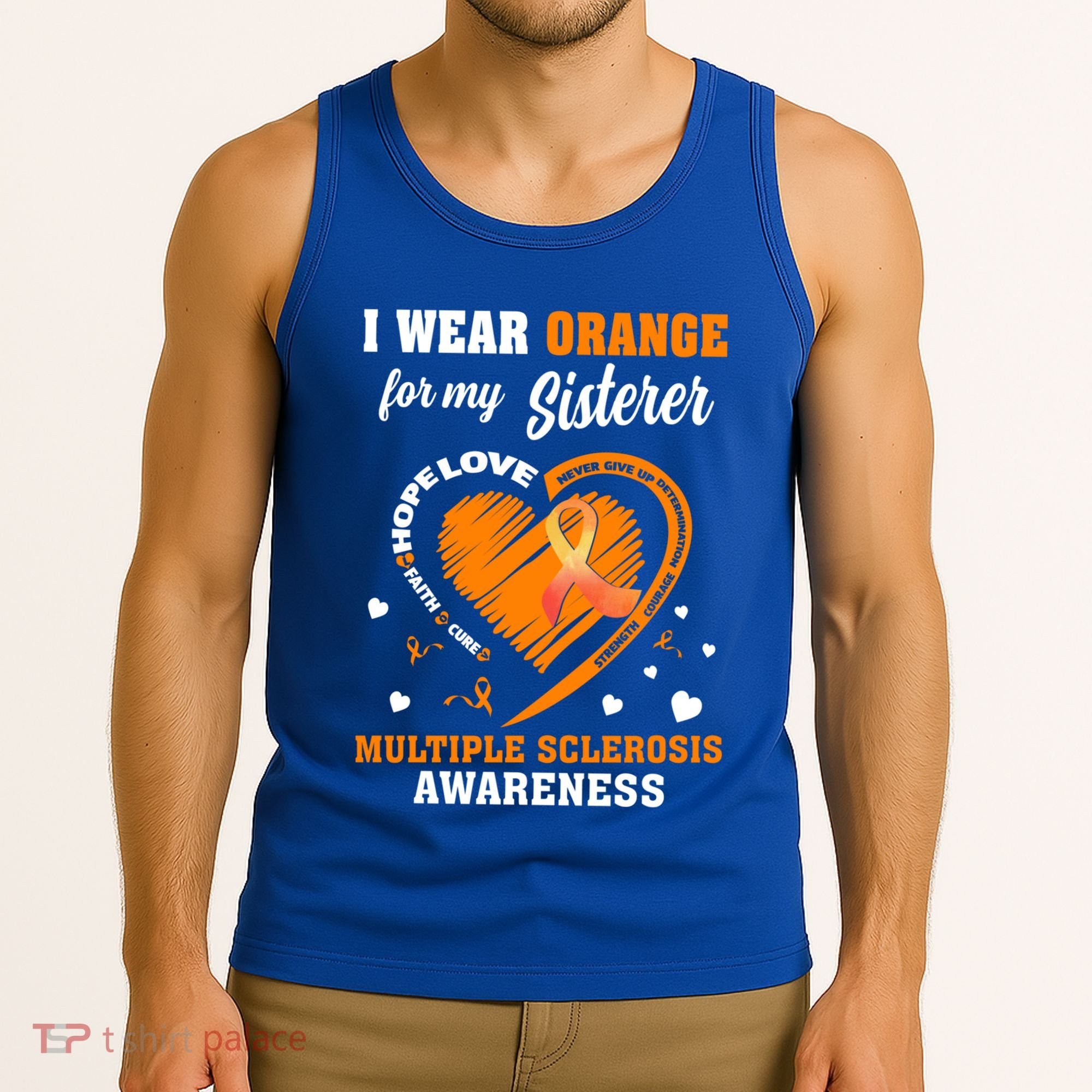 I Wear Orange For My Sister Multiple Sclerosis Ms Cool Gift Tank Top