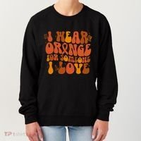 I Wear Orange For Someone I Love Ms Awareness Women's Sweatshirt thumb 0