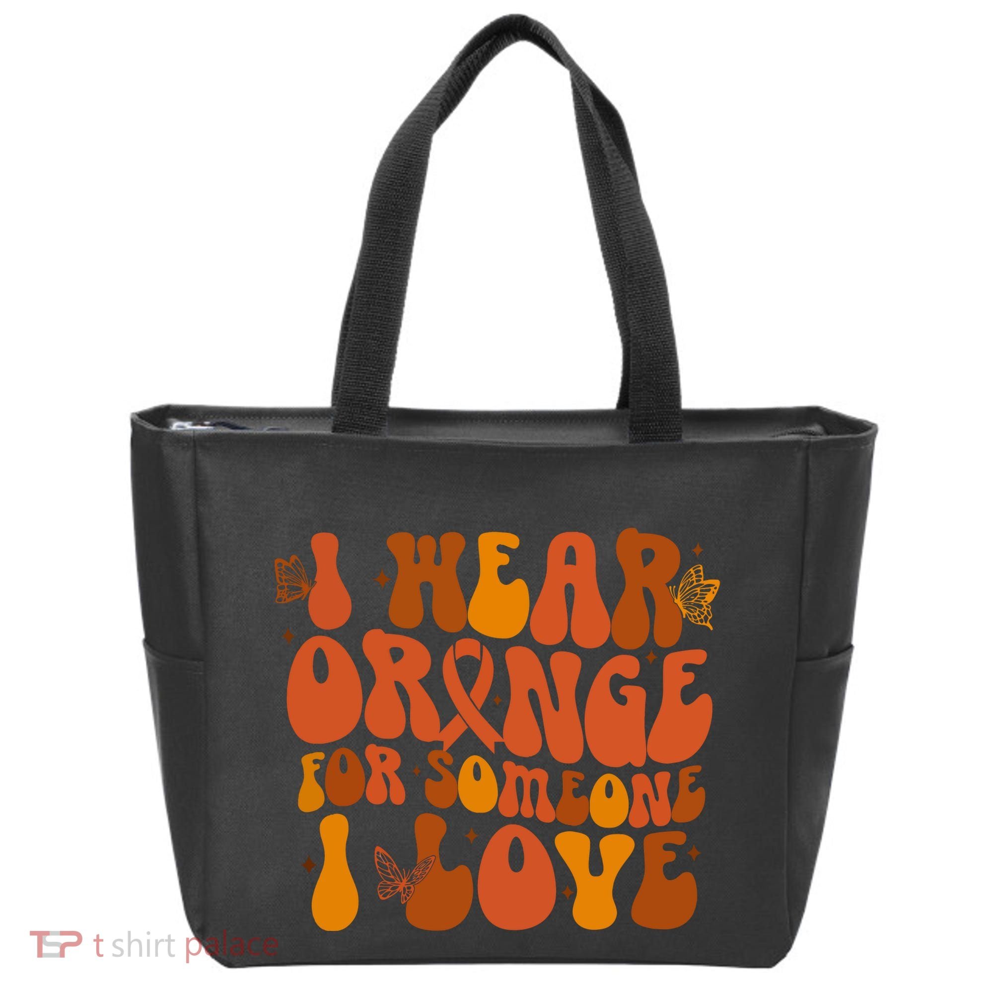 I Wear Orange For Someone I Love Ms Awareness Tote Bag