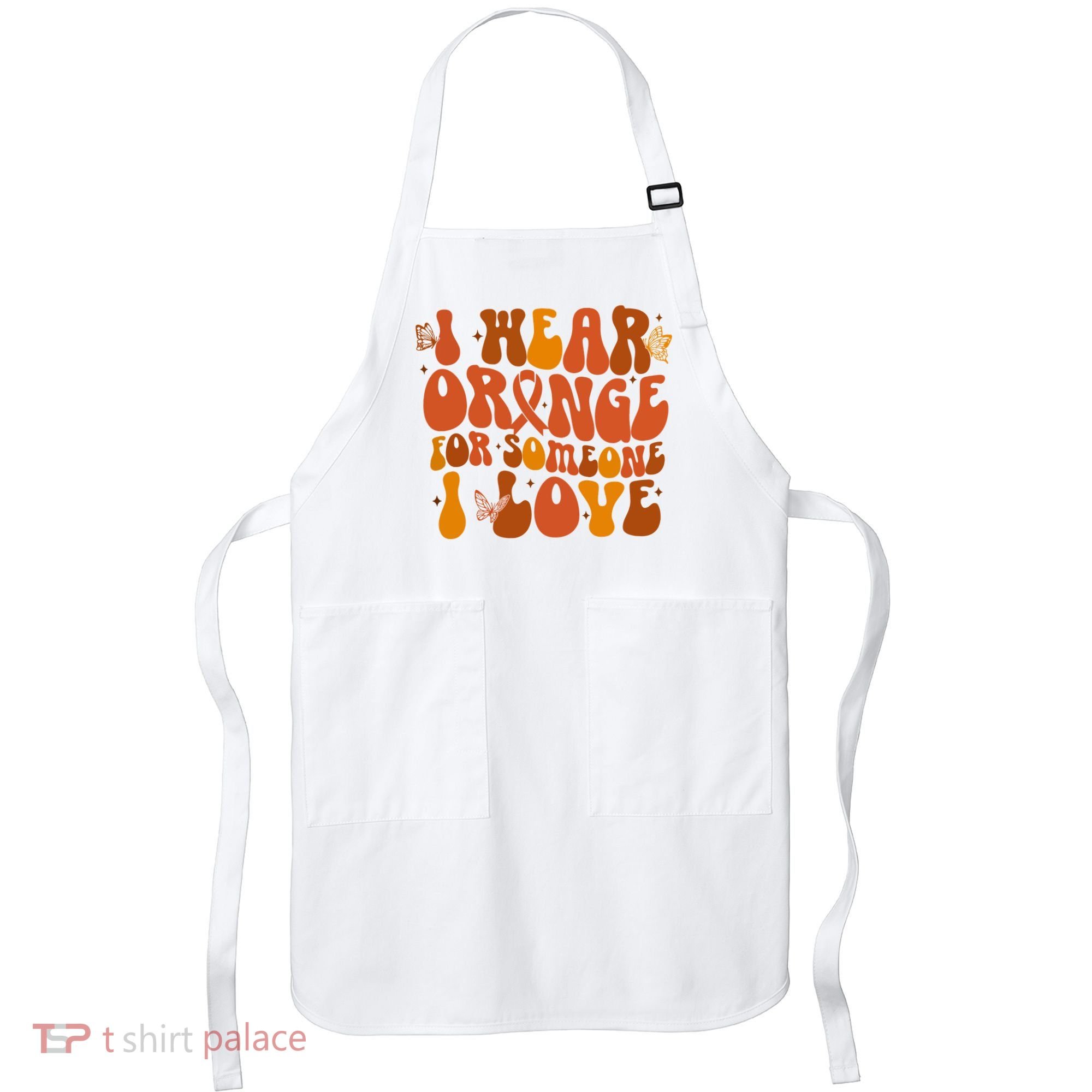 I Wear Orange For Someone I Love Ms Awareness Apron