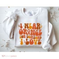 I Wear Orange For Someone I Love Ms Awareness Sweatshirt thumb 2