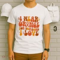 I Wear Orange For Someone I Love Ms Awareness T-Shirt thumb 6
