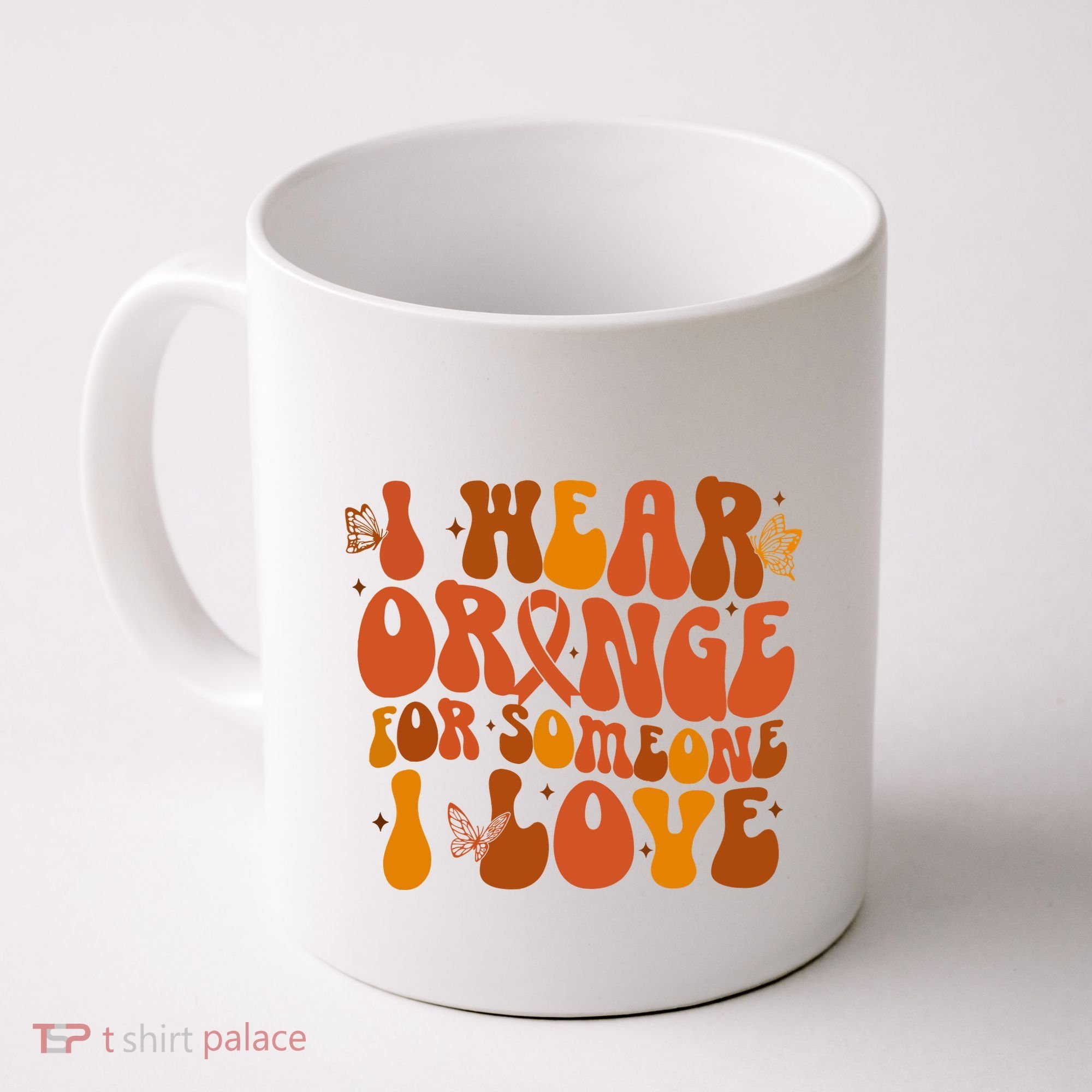 I Wear Orange For Someone I Love Ms Awareness Coffee Mug