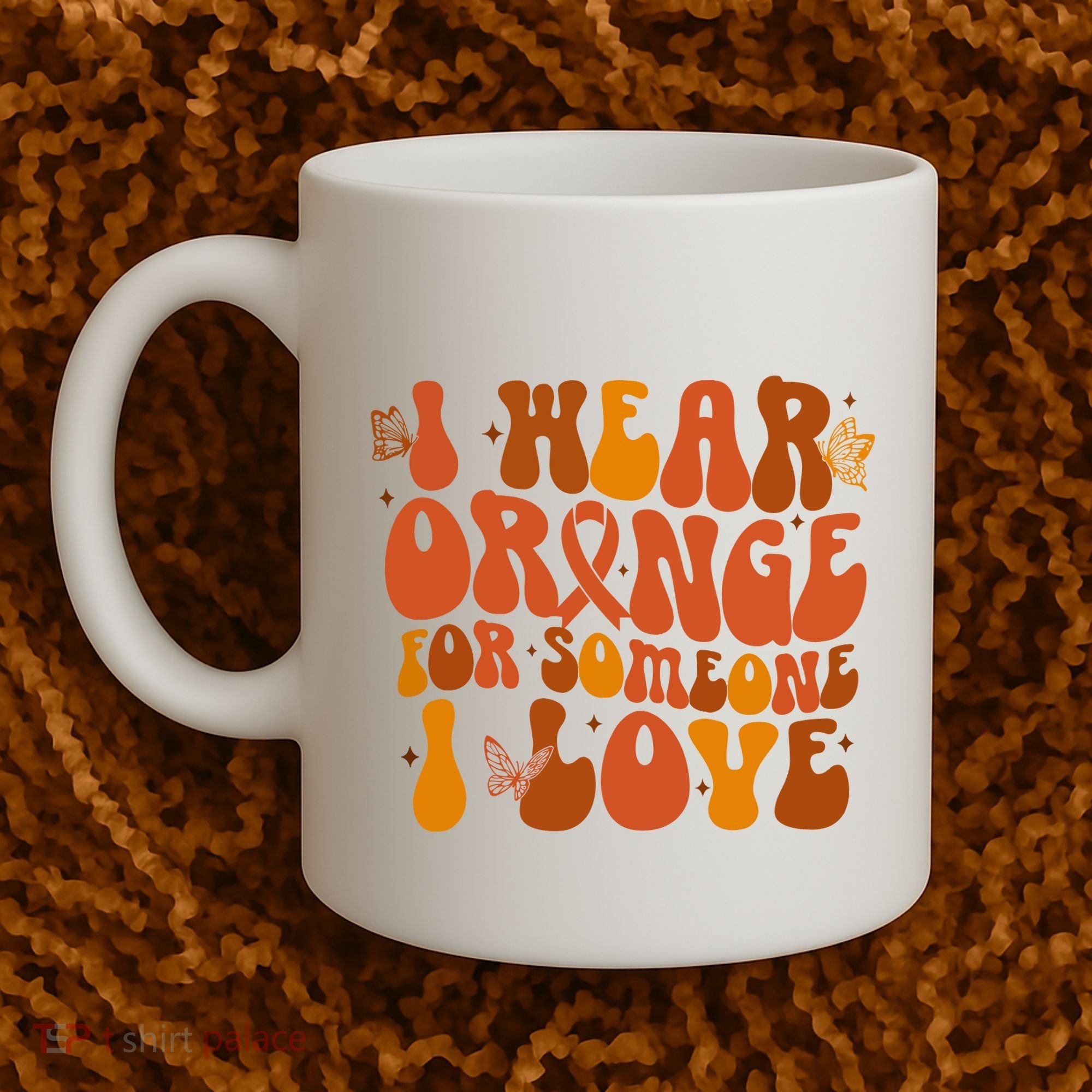I Wear Orange For Someone I Love Ms Awareness Coffee Mug