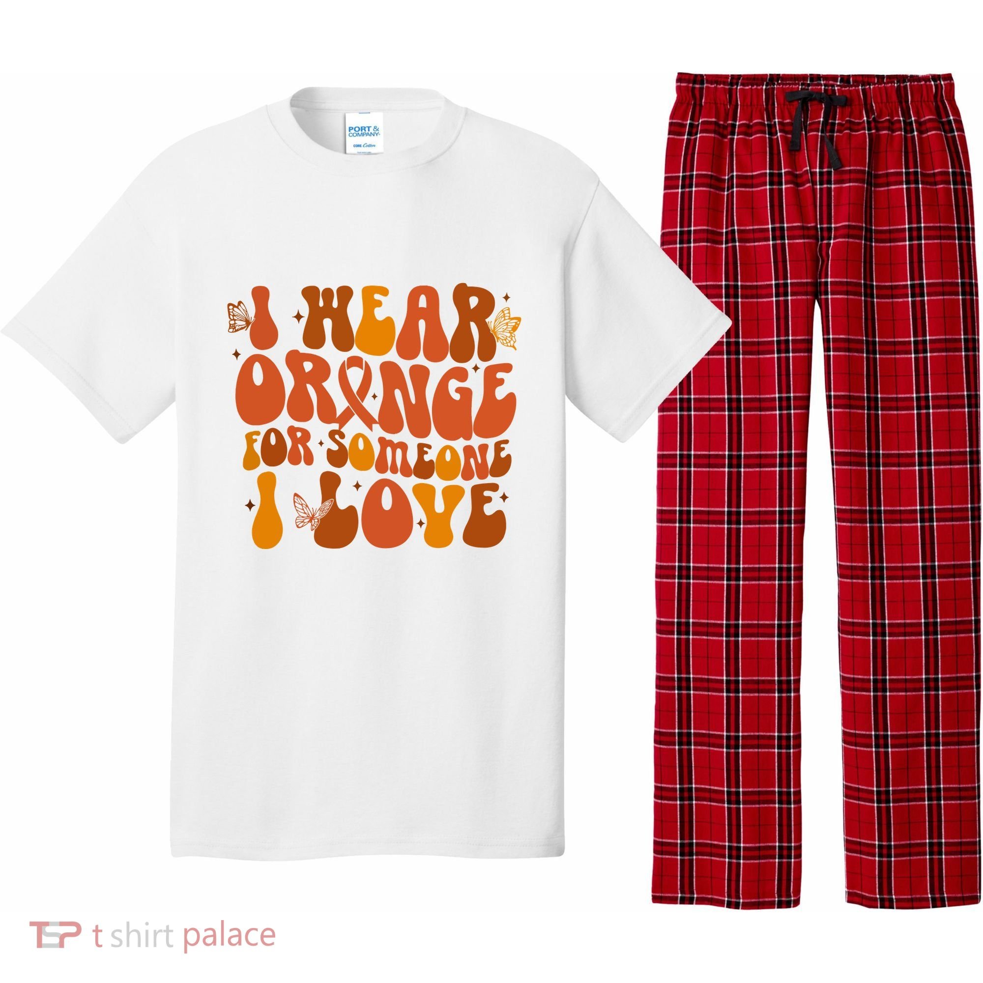 I Wear Orange For Someone I Love Ms Awareness Pajama Set