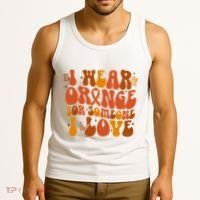I Wear Orange For Someone I Love Ms Awareness Tank Top thumb 3