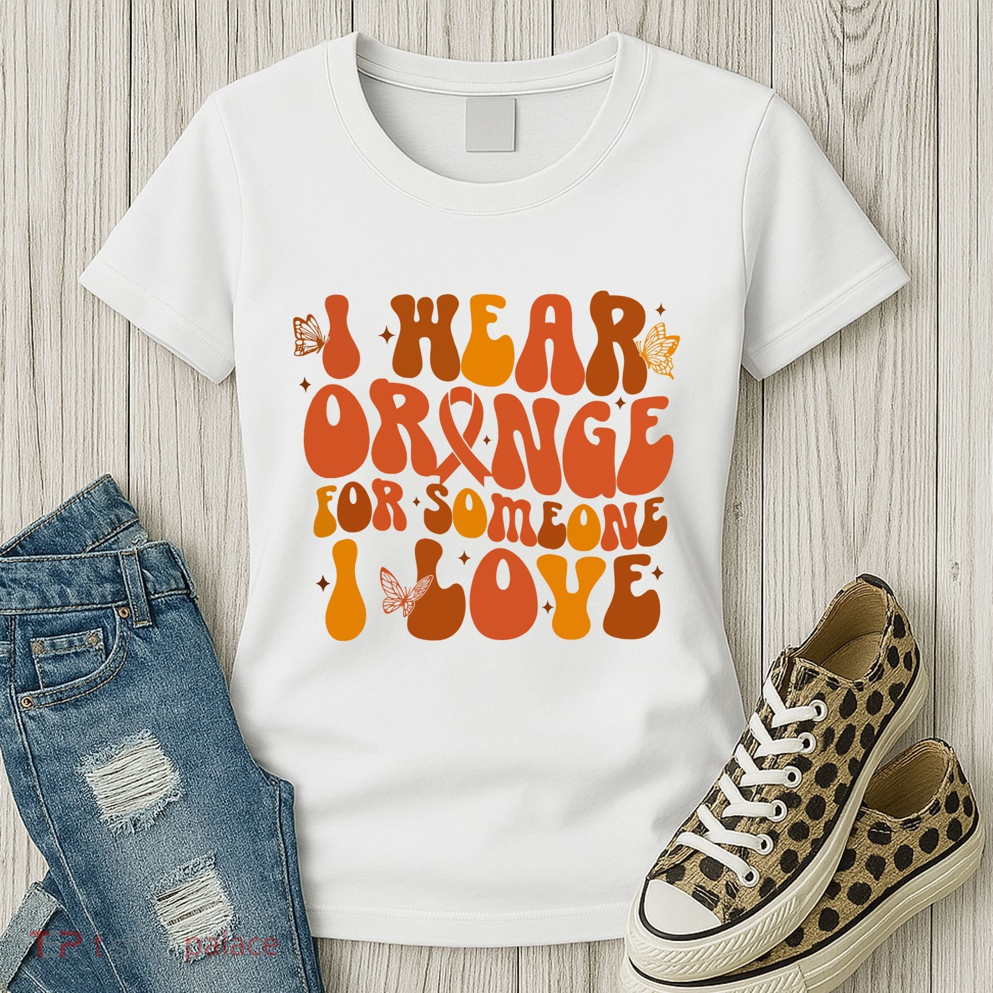 I Wear Orange For Someone I Love Ms Awareness Women's T-Shirt
