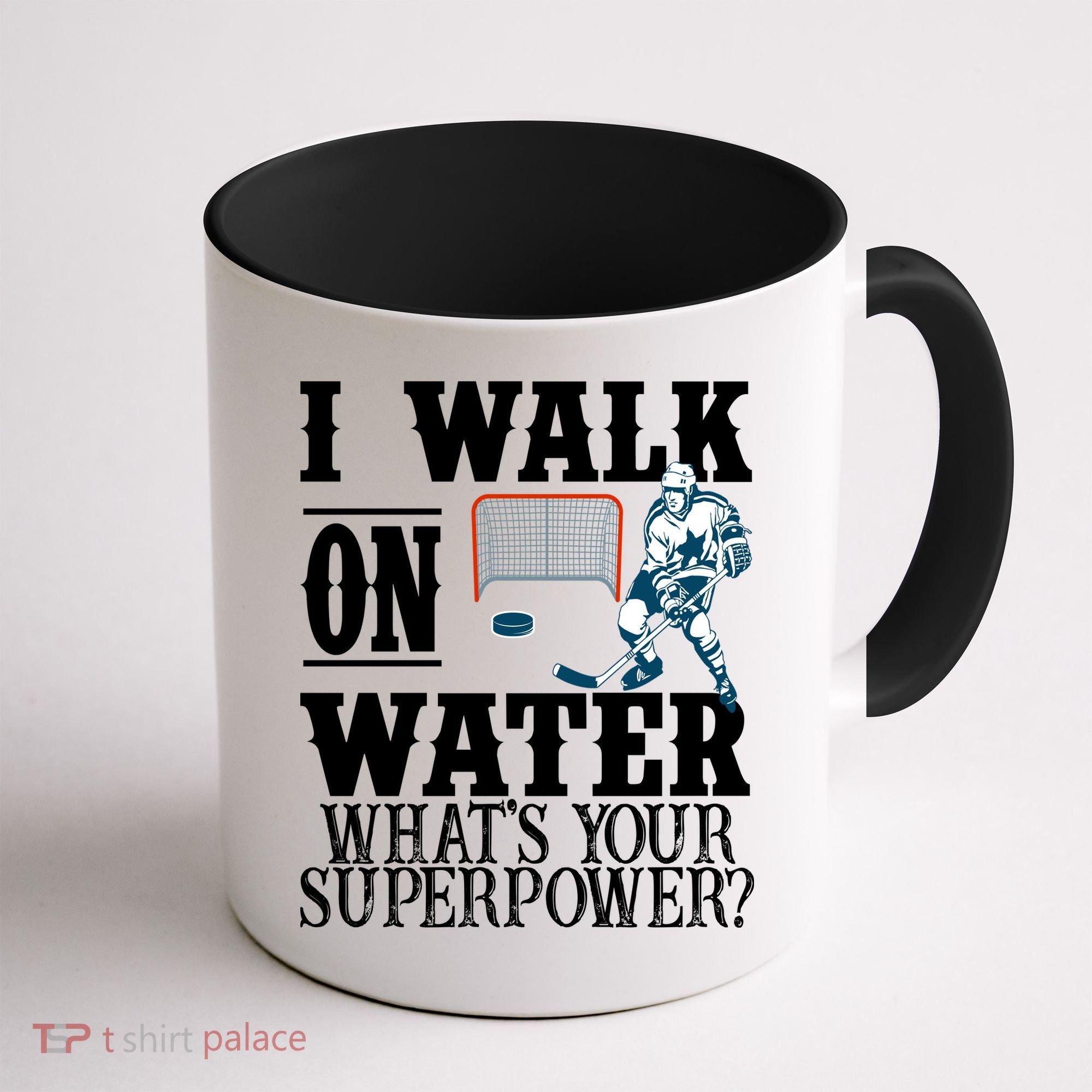 I Walk On Water What's Your Superpower? Hockey Coffee Mug
