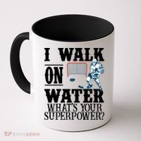 I Walk On Water What's Your Superpower? Hockey Coffee Mug thumb 0