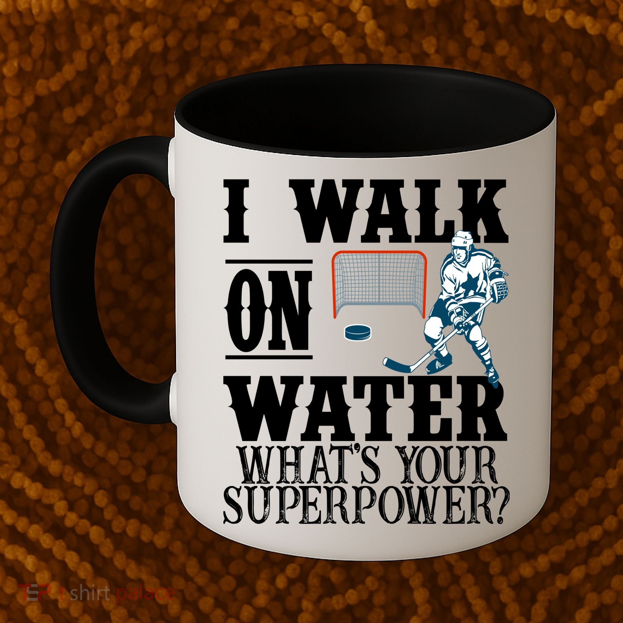 I Walk On Water What's Your Superpower? Hockey Coffee Mug