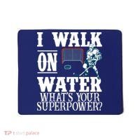 I Walk On Water What's Your Superpower? Hockey Mousepad thumb 0