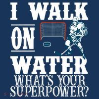 I Walk On Water What's Your Superpower? Hockey Women's Tank Top thumb 5
