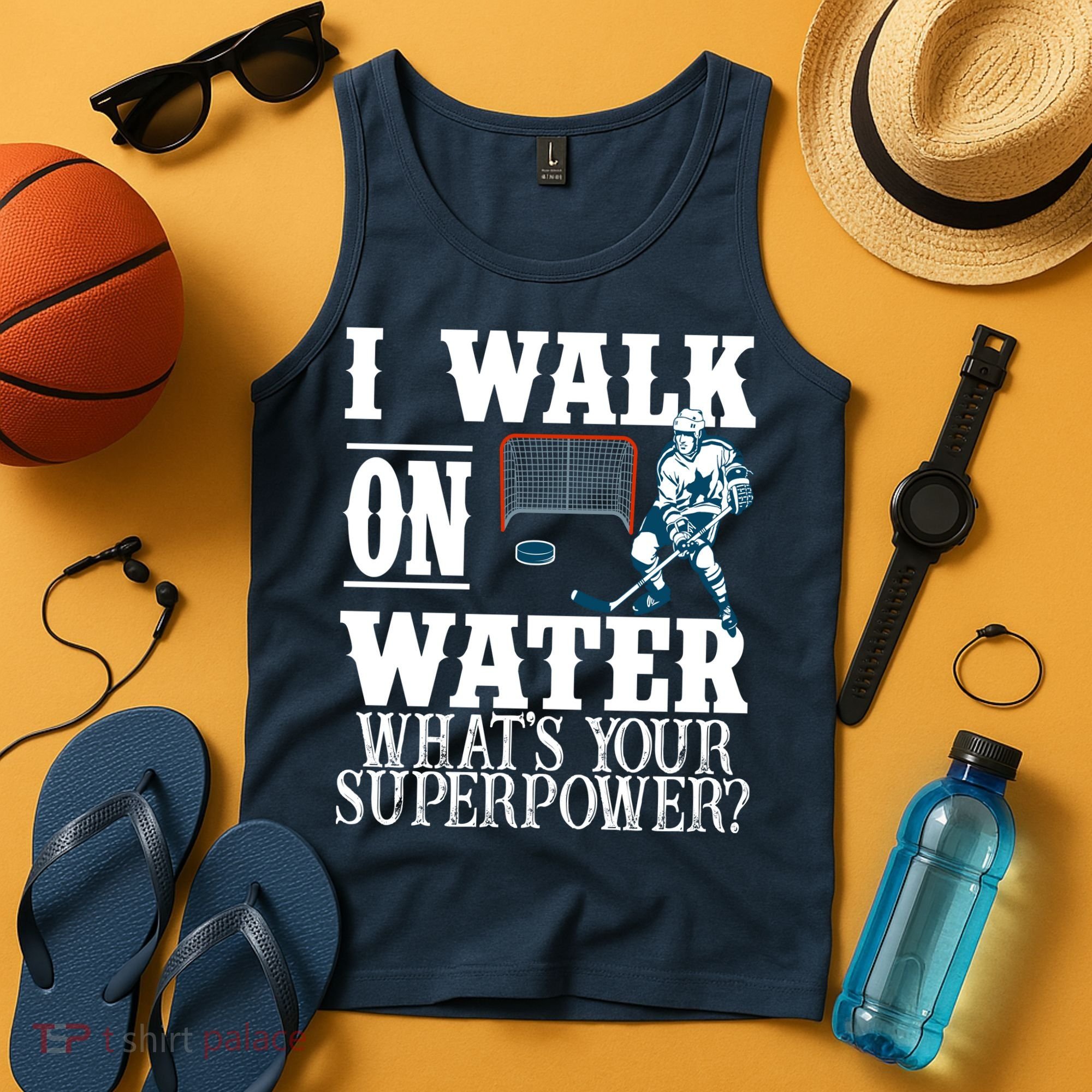 I Walk On Water What's Your Superpower? Hockey Tank Top
