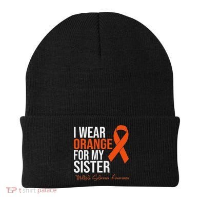 I Wear Orange For My Sister Ms Warrior Multiple Sclerosis Beanie