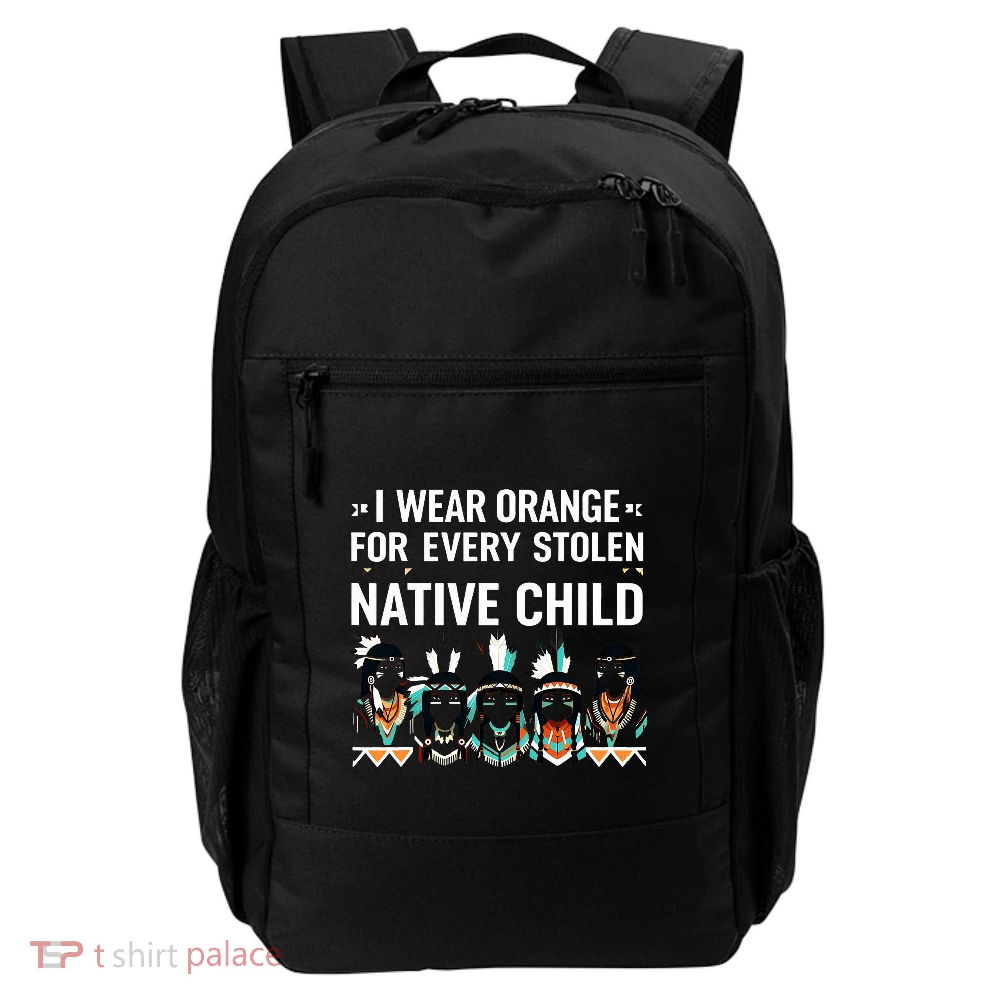 I Wear Orange For Every American Native Child Indian Pride Backpack