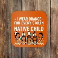 I Wear Orange For Every American Native Child Indian Pride Coaster thumb 0