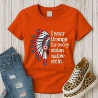 I Wear Orange For Every American Native Child Women's T-Shirt thumb 3