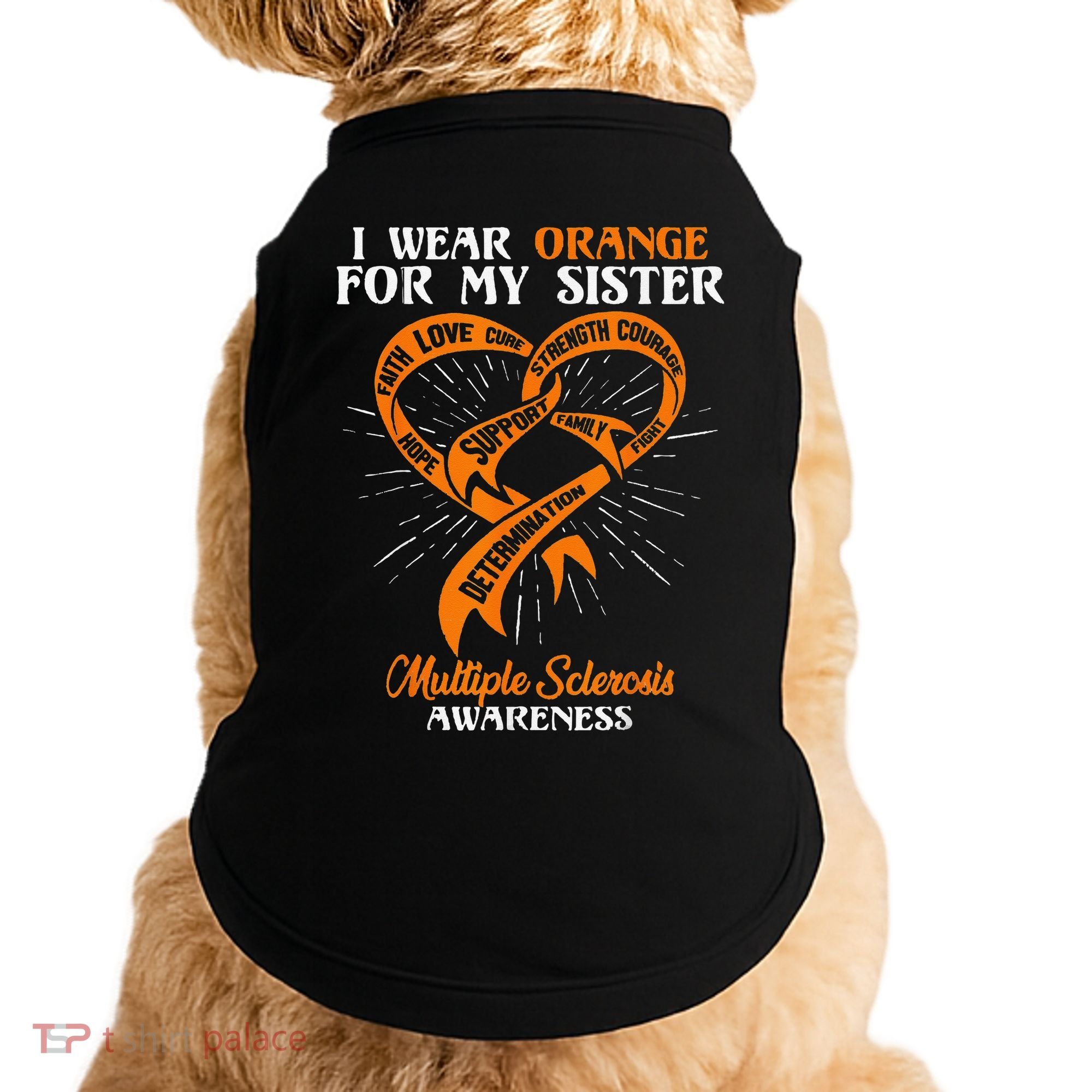 I Wear Orange For My Sister MS Multiple Sclerosis Awareness Doggie Tank