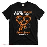 I Wear Orange For My Sister MS Multiple Sclerosis Awareness T-Shirt thumb 0