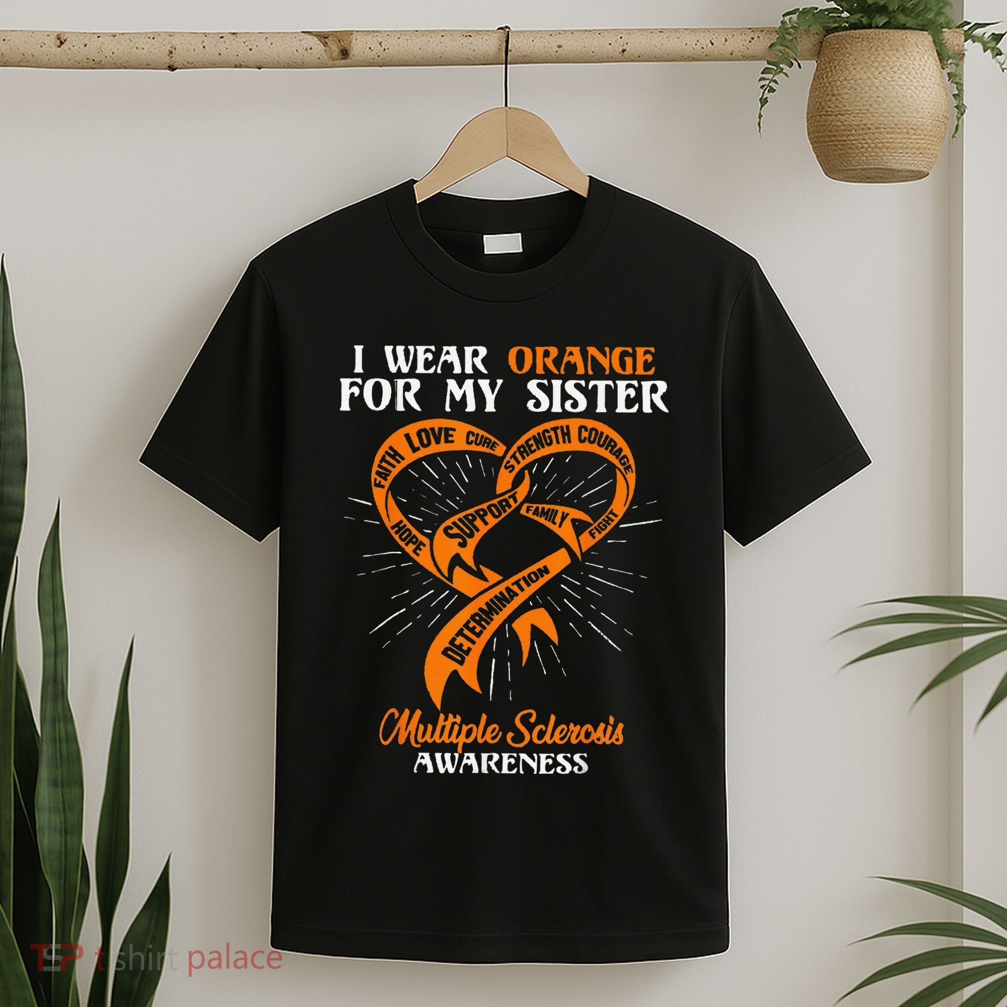 I Wear Orange For My Sister MS Multiple Sclerosis Awareness T-Shirt