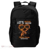 I Wear Orange For My Sister MS Multiple Sclerosis Awareness Backpack thumb 0