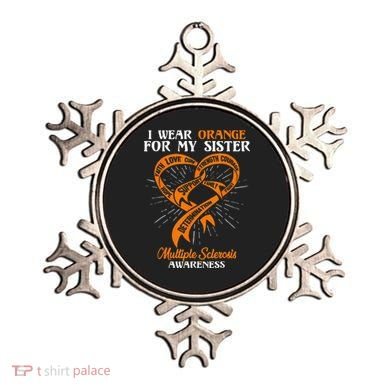 I Wear Orange For My Sister MS Multiple Sclerosis Awareness Ornament