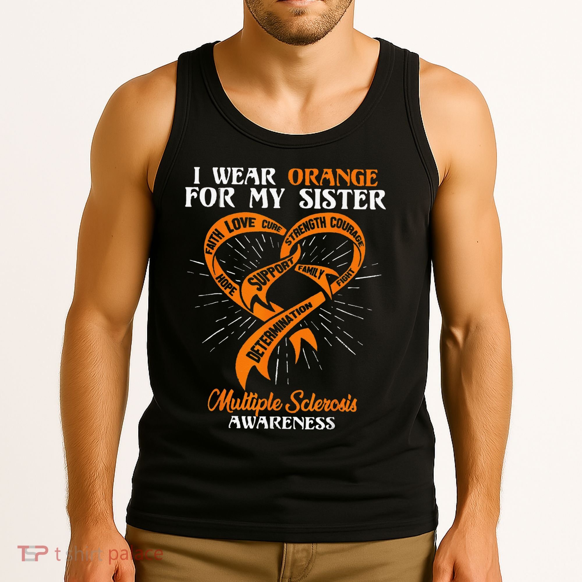 I Wear Orange For My Sister MS Multiple Sclerosis Awareness Tank Top