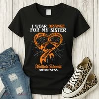 I Wear Orange For My Sister MS Multiple Sclerosis Awareness Women's T-Shirt thumb 3