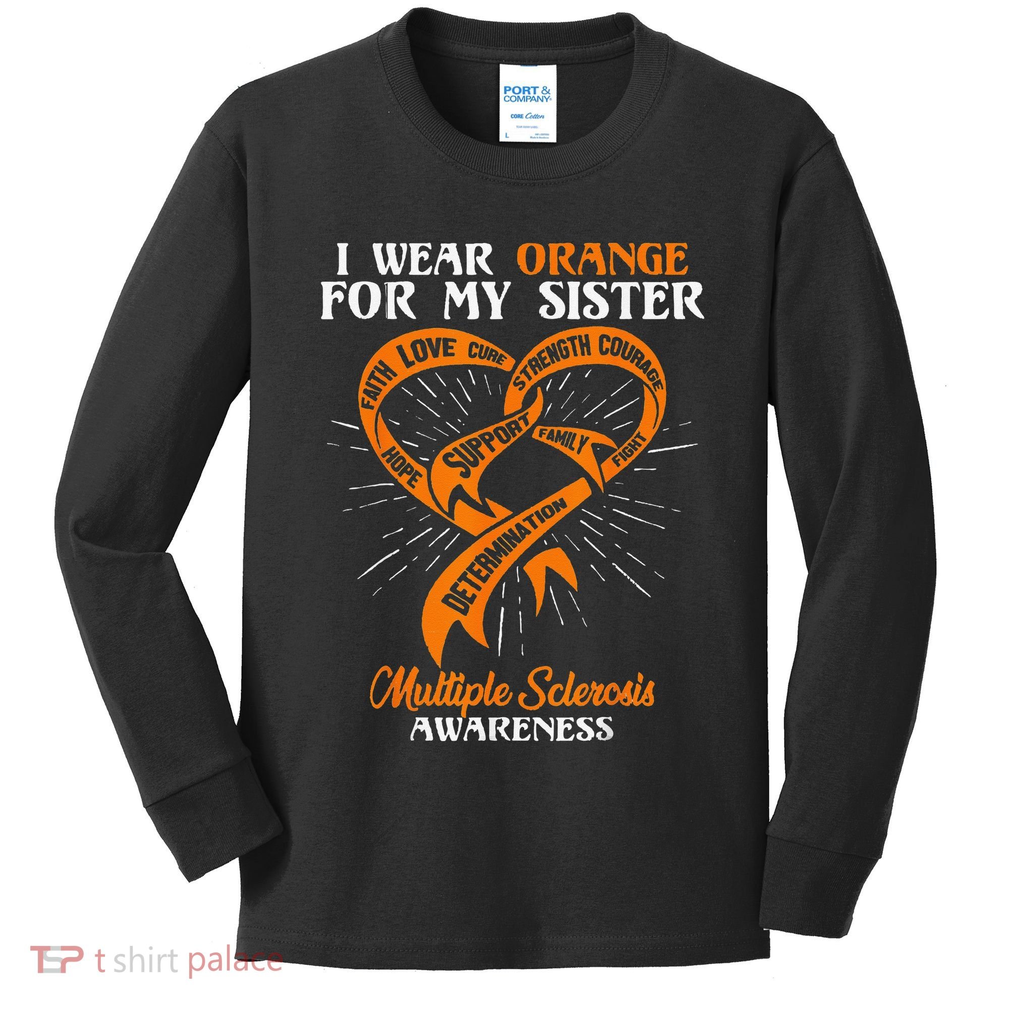 I Wear Orange For My Sister MS Multiple Sclerosis Awareness Kids Long Sleeve Shirt