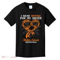 I Wear Orange For My Sister MS Multiple Sclerosis Awareness Kids T-Shirt thumb 0