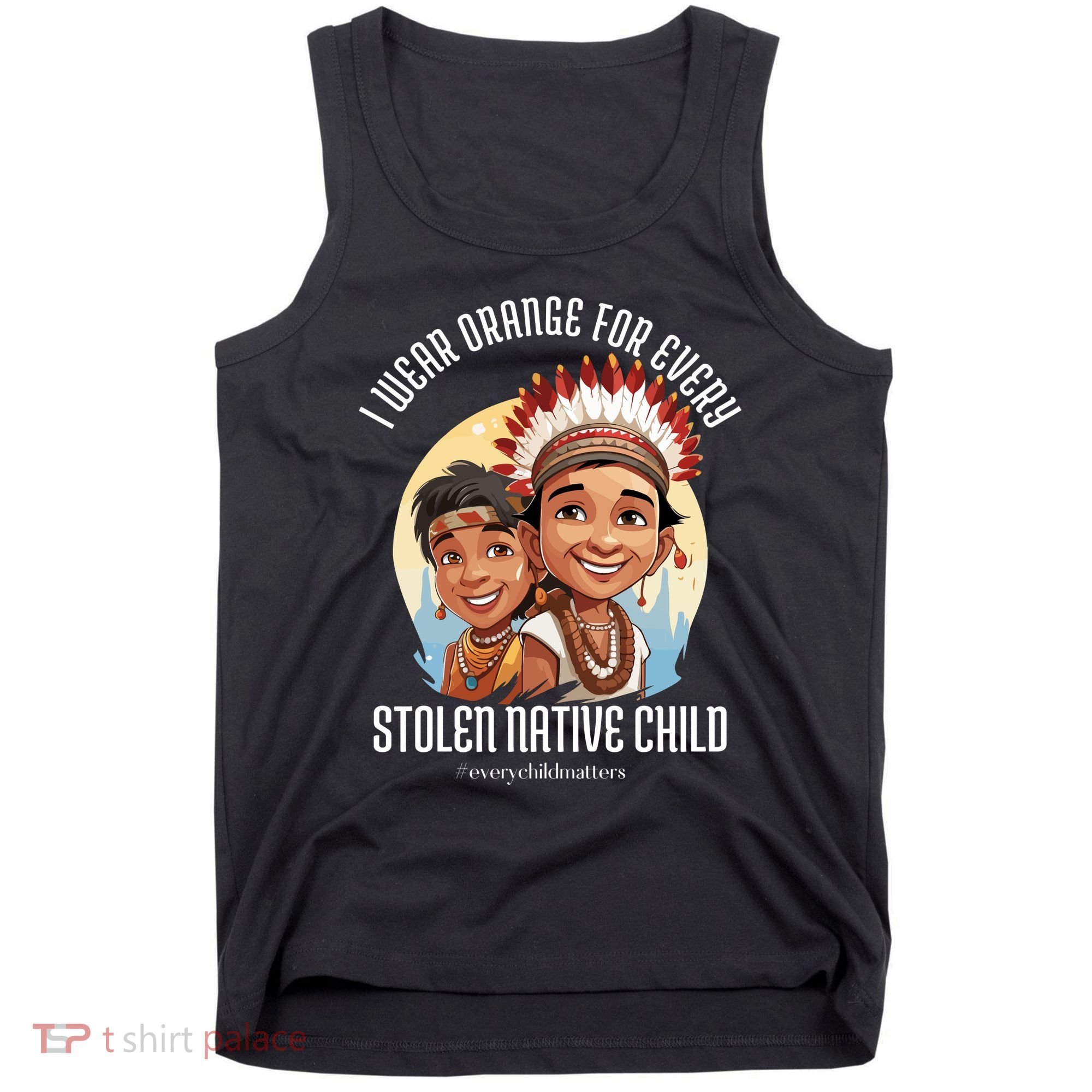 I Wear Orange For Indigenous Children Tank Top